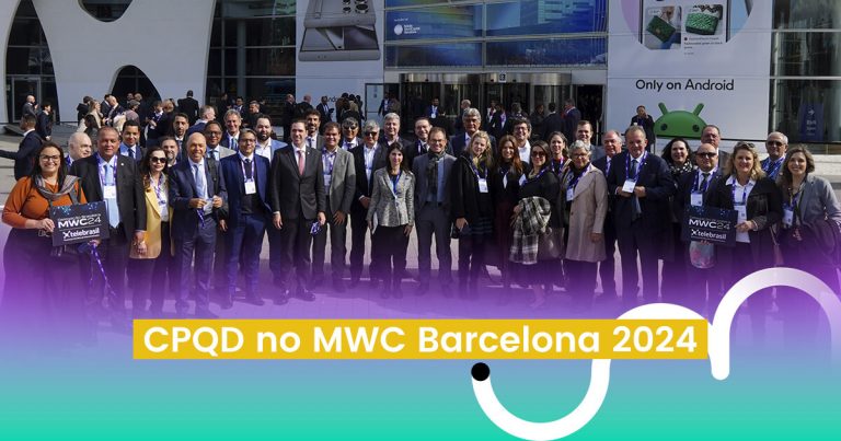 CPQD en el Mobile World Congress 2024 CPQD